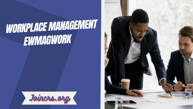 Workplace Management EWMagWork A Practical Guide to Building More Productive and Efficient Workplaces