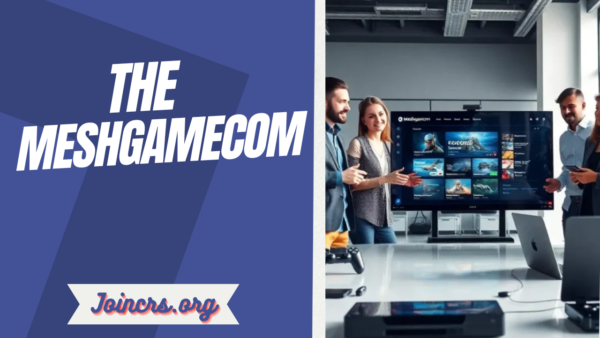 The MeshGameCom A Complete Guide to Understanding the Platform and Its Gaming Content