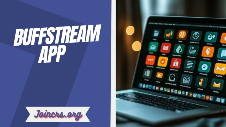 Buffstream App A Complete Guide to Features, Safety, Alternatives, and User Experience